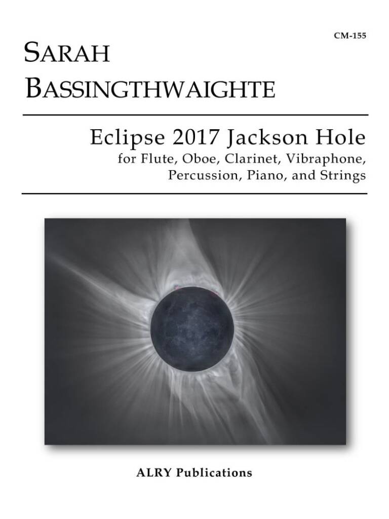 Eclipse 2017 Jackson Hole